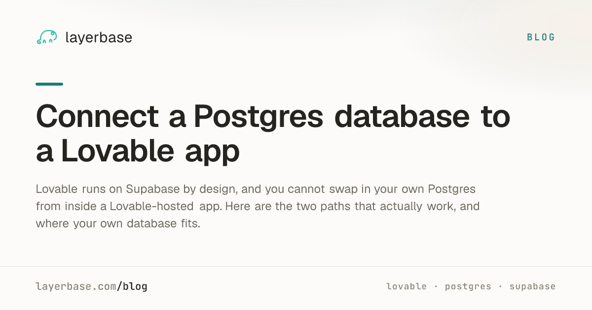 Connect a Postgres database to a Lovable app | Layerbase