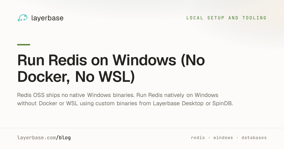 Run Redis on Windows (No Docker, No WSL) | Layerbase