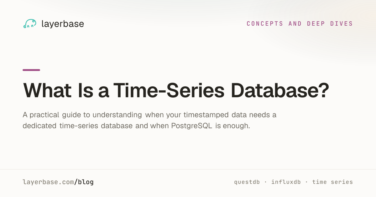What Is a Time-Series Database? | Layerbase Blog